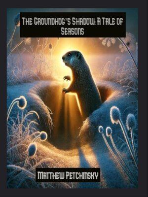 cover image of The Groundhog's Shadow